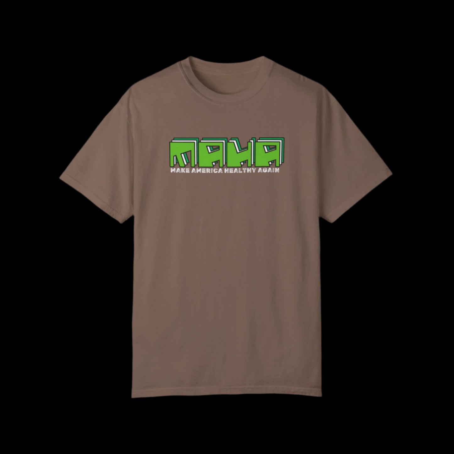 The Make America Healthy Again MAHA unisex t-shirt features bold green text with white accents on an espresso brown, 100% cotton garment-dyed fabric. Its retro block-style font creates a vintage look.